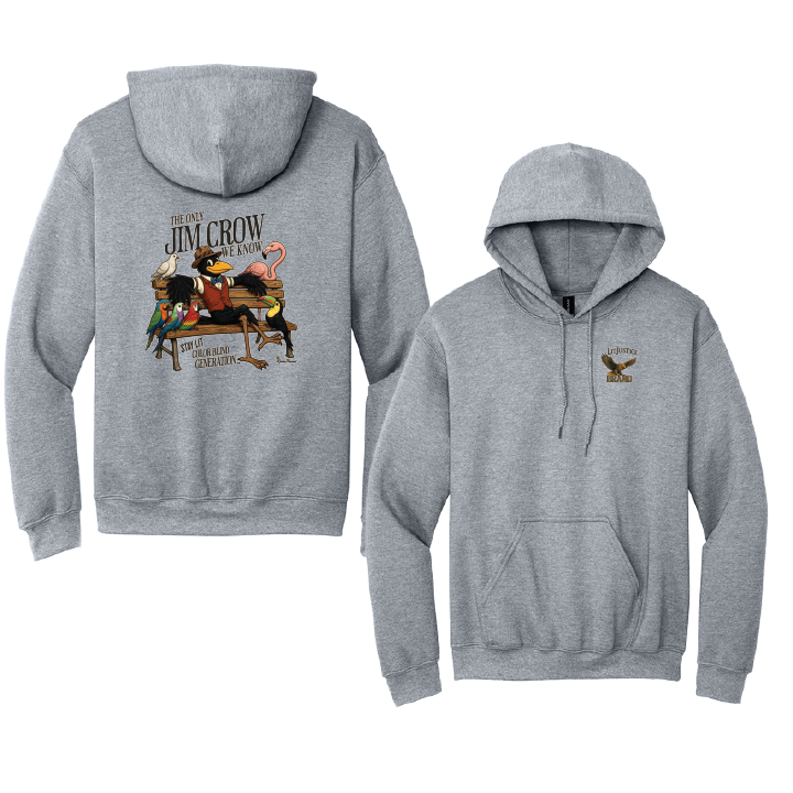 Lit Justice - Jim Crow HOODIE